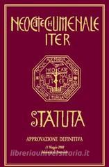 Neocatechumenale Iter. Statuta-Il cammino Neocatecumenale. Statuto.pdf