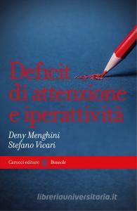 Ebook Deficit di attenzione e iperattività di Deny Menghini, Stefano Vicari edito da Carocci editore S.p.A.