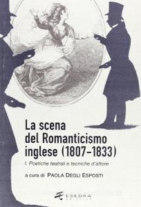 La scena del Romanticismo inglese (1807-1833) vol.1.pdf