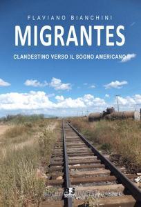 Migrantes. Clandestino verso il sogno americano.pdf