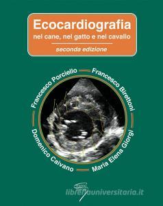 Ecocardiografia nel cane, nel gatto e nel cavallo. Con espansione online.pdf