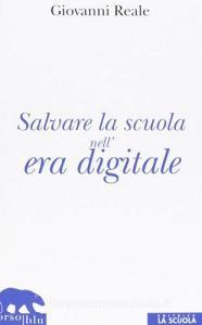 Salvare la scuola nellera digitale.pdf
