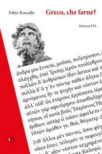 Greco, che farne? Ripensare il passato per progettare il futuro. Manuali e didattica tra sette e novecento.pdf
