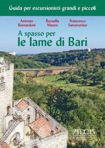 A spasso per le lame di Bari. Guida per escursionisti grandi e piccoli.pdf