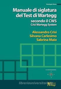 Manuale di siglatura del test di Wartegg secondo il CWS - Crisi Wartegg System.pdf