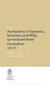 Asymptotics in dynamics, geometry and PDEs. Generalized Borel summation.pdf