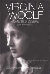 Momenti di essere. Scritti autobiografici.pdf