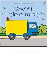 Dov'è il mio camion? Dov'è il mio camion?