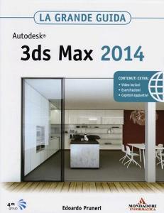 Autodesk 3ds Max 2014. La grande guida.pdf