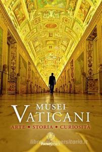 Musei Vaticani. Arte storia curiosità.pdf