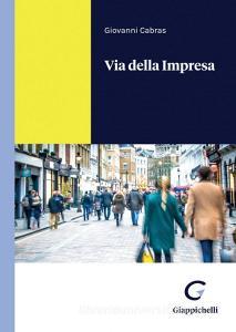 Ebook Via della Impresa - e-Book di Giovanni Cabras edito da Giappichelli Editore