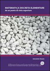 Matematica discreta elementare da un punto di vista superiore.pdf