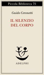 Il silenzio del corpo. Materiali per studio di medicina.pdf