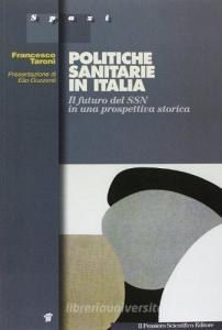 Politiche sanitarie in Italia. Il futuro del SSN in una prospettiva storica.pdf