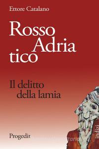 Rosso Adriatico. Il delitto della lamia.pdf