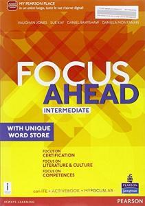 Focus ahead. Intermediate. Per le Scuole superiori. Con e-book. Con espansione online.pdf