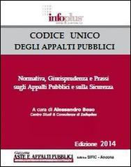 Codice unico degli appalti pubblici. Normativa, giurisprudenza e prassi sugli appalti pubblici.pdf