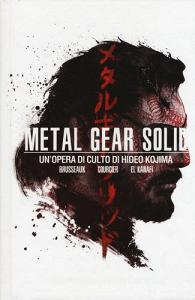 Metal Gear Solid. Unopera di culto di Hideo Kojima.pdf