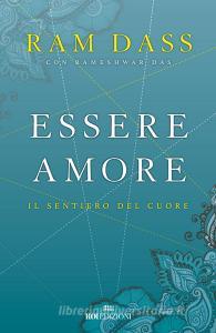Essere amore. Il sentiero del cuore.pdf