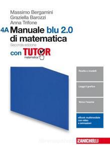 Manuale blu 2.0 di matematica. Con tutor. Vol. A-B. Per le Scuole superiori. Con aggiornamento online vol.4.pdf