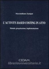 L activity-based costing in atto. Metodo, progettazione, implementazione.pdf
