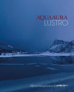 Aqua aura. Lustro. Ediz. italiana e inglese.pdf