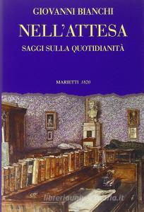 Nellattesa. Saggi sulla quotidianità.pdf