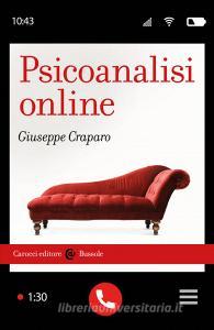 Ebook Psicoanalisi online di Giuseppe Craparo edito da Carocci editore S.p.A.