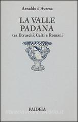 La valle Padana tra etruschi, celti e romani.pdf