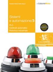 Sistemi e automazione industriale. Per gli Ist. Tecnici industriali. Con espansione online vol.3.pdf