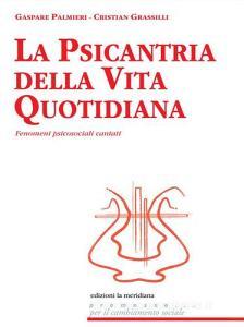 La psicantria della vita quotidiana. Fenomeni psicosociali cantati.pdf