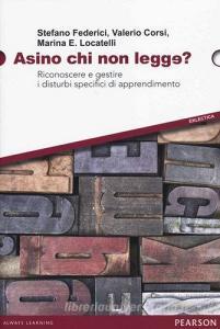 Asino chi non legge? Riconoscere e gestire i disturbi specifici di apprendimento.pdf