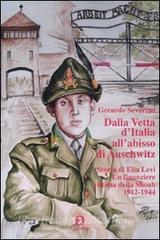 Dalla vetta dItalia allabisso di Auschwitz. Storia di Elia Levi. Un finanziere vittima della Shoah. 1912-1944.pdf