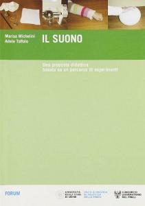 Il suono. Una proposta didattica basata su un percorso di esperimenti.pdf
