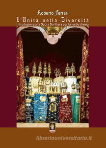 L unità nella diversità. Introduzione alla Sacra Scrittura per la Lectio Divina.pdf