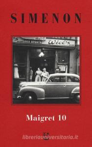 I Maigret: Maigret e il ministro-Maigret e il corpo senza testa-La trappola di Maigret-Maigret prende un granchio-Maigret si diverte vol.10.pdf