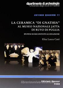 La ceramica «di Gnathia» al museo nazionale Jatta di Ruvo di Puglia. Ipotesi di ricontestualizzazione.pdf