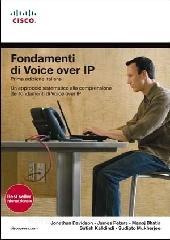 Fondamenti di Voice Over IP. Un approccio sistematico alla comprensione dei fondamenti di Voice Over IP.pdf