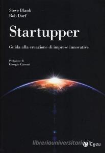 Startupper. Guida alla creazione di imprese innovative.pdf