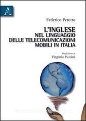 L inglese nel linguaggio delle telecomunicazioni mobili in Italia.pdf