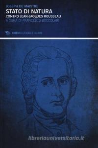 Stato di natura. Contro Jean-Jacques Rousseau.pdf