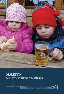 Dialetto. Parlato, scritto, trasmesso.pdf