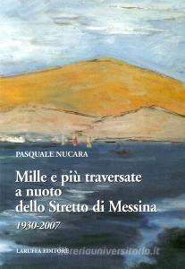 Mille e più traversate a nuoto dello Stretto di Messina 1930-2007.pdf