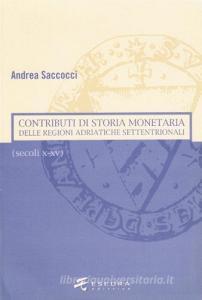 Contributi di storia monetaria delle regioni adriatiche settentrionali (secoli X-XV).pdf