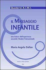Il massaggio infantile. Una lettura dellesperienza secondo lanalisi transazionale.pdf