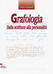 Grafologia. Dalla scrittura alla personalità.pdf
