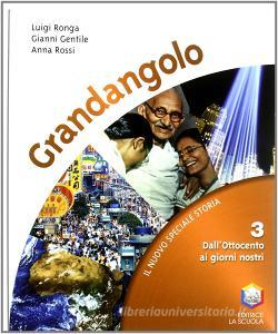 Grandangolo. Con Quaderno abilità-Guida. Per la Scuola media. Con CD-ROM. Con espansione online vol.3.pdf