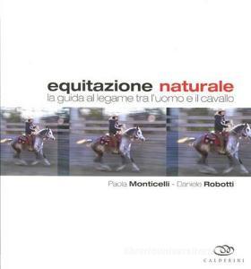Equitazione naturale. La guida al legame tra luomo e il cavallo.pdf