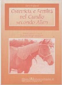 Ostetricia e fertilità nel cavallo secondo Allen.pdf