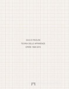 Giulio Paolini. Teoria delle apparenze. Opere 1969-2015. Catalogo della mostra (Milano, 15 gennaio-14 aprile 2018). Ediz. italiana e inglese.pdf